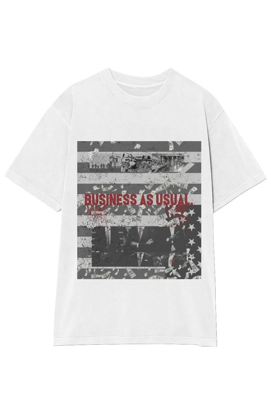 'BUSINESS AS USUAL.' T-SHIRT