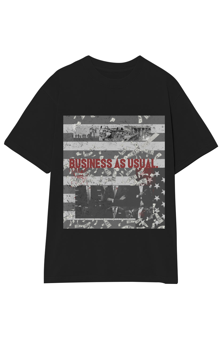 'BUSINESS AS USUAL.' T-SHIRT